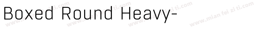 Boxed Round Heavy字体转换